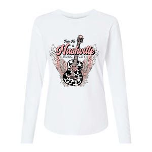 Take Me To Nashville Nashville Tennessee Womens Cotton Relaxed Long Sleeve T-Shirt