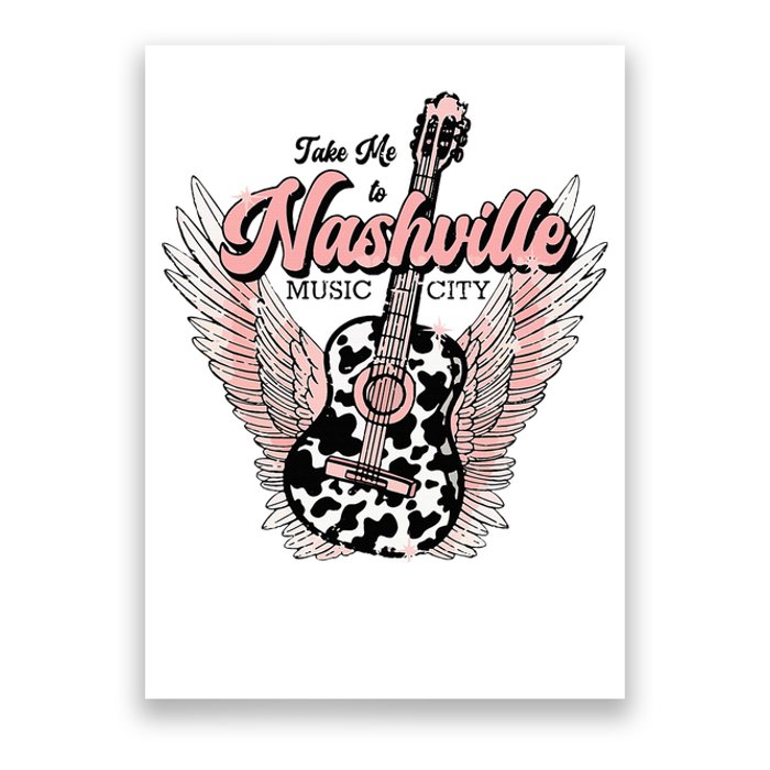 Take Me To Nashville Nashville Tennessee Poster