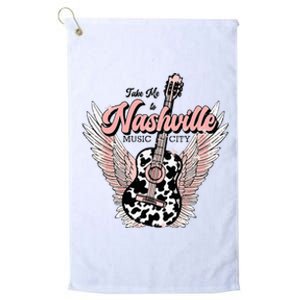 Take Me To Nashville Nashville Tennessee Platinum Collection Golf Towel