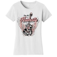 Take Me To Nashville Nashville Tennessee Women's T-Shirt