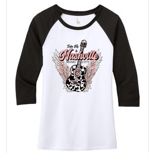 Take Me To Nashville Nashville Tennessee Women's Tri-Blend 3/4-Sleeve Raglan Shirt