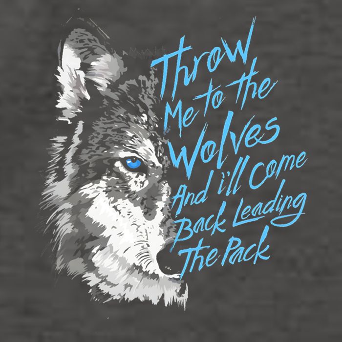 Throw Me To The Wolves And ILl Come Back Leading The Pack Funny Gift Vector Backpack