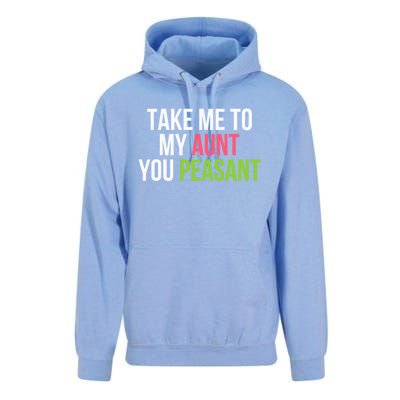 Take Me To My Aunt You Peasant Funny Auntie Unisex Surf Hoodie