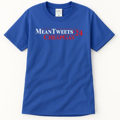 TRUMP Mean Tweets And Cheap Gas 2024 Tall T-Shirt