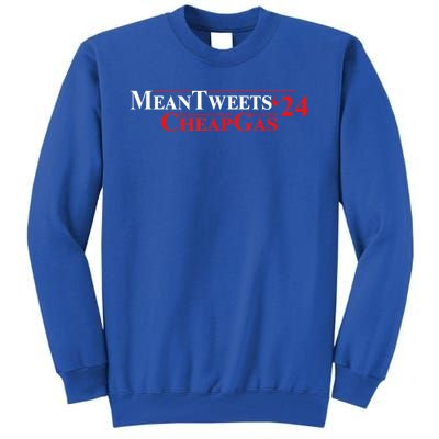 TRUMP Mean Tweets And Cheap Gas 2024 Tall Sweatshirt