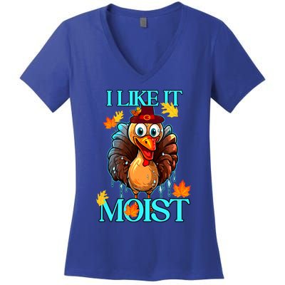 Thanksgiving Moist Turkey I Like It Moist Turkey Dinner Gift Women's V-Neck T-Shirt