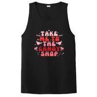 Take Me To The Candy Shop Valentine Gift For Valentine Day PosiCharge Competitor Tank