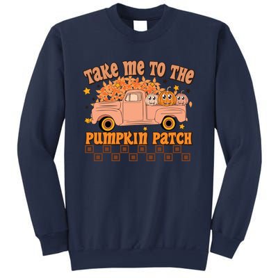 Take Me To The Pumpkin Patch Fall Vibes Autumn Season Thanksgiving Pumpkin Spice Sweatshirt