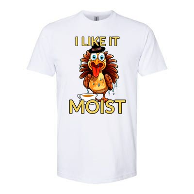 Thanksgiving Moist Turkey I Like It Moist Turkey Dinner Gift Softstyle® CVC T-Shirt