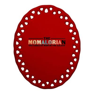 The Momalorian The Coolest Mom Mothers Day Plus Size Shirts For Mom Son Daughter Ceramic Oval Ornament