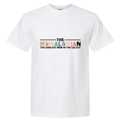 The Momalorian The Coolest Mom Mothers Day Plus Size Shirts For Mom Son Daughter Garment-Dyed Heavyweight T-Shirt