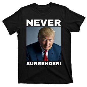 Trump never surrender 2024 Mugshot T-Shirt