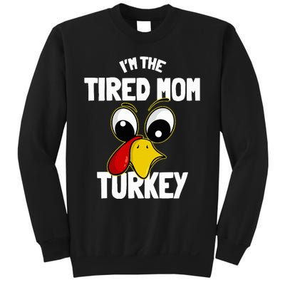 Tired Mom Turkey Family Group Matching Thanksgiving Funny Sweatshirt