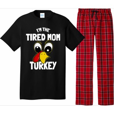 Tired Mom Turkey Family Group Matching Thanksgiving Funny Pajama Set