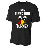 Tired Mom Turkey Family Group Matching Thanksgiving Funny Performance Sprint T-Shirt