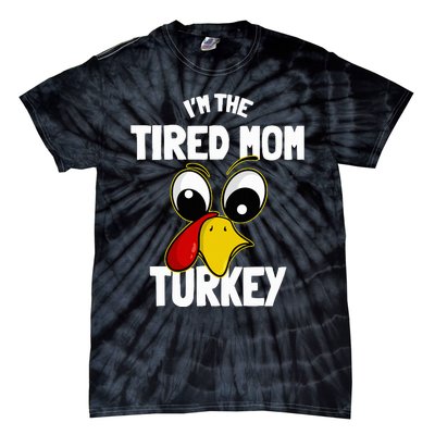 Tired Mom Turkey Family Group Matching Thanksgiving Funny Tie-Dye T-Shirt