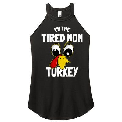 Tired Mom Turkey Family Group Matching Thanksgiving Funny Women’s Perfect Tri Rocker Tank