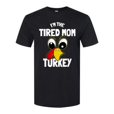 Tired Mom Turkey Family Group Matching Thanksgiving Funny Softstyle CVC T-Shirt