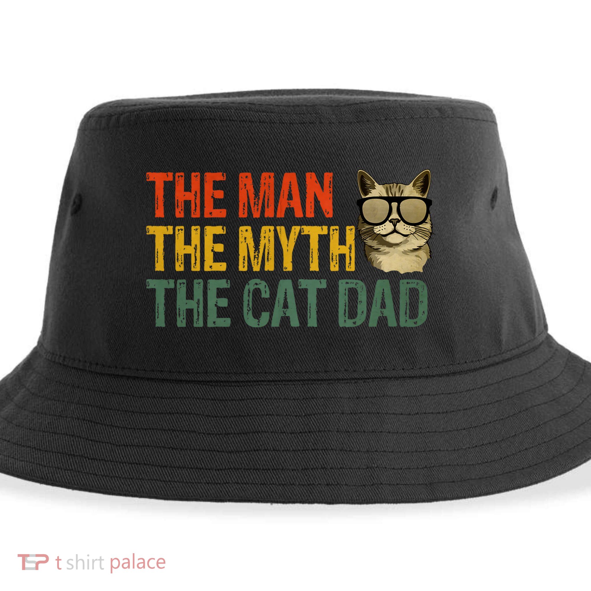 The Man The Myth The Cat Dad Cat Daddy Vintage Sustainable Bucket Hat