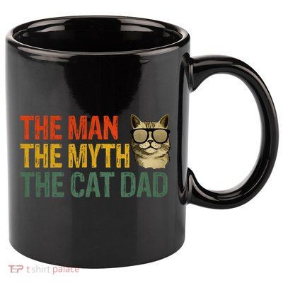 The Man The Myth The Cat Dad Cat Daddy Vintage 11oz C Handle Ceramic Mug
