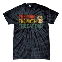 The Man The Myth The Cat Dad Cat Daddy Vintage Tie-Dye T-Shirt