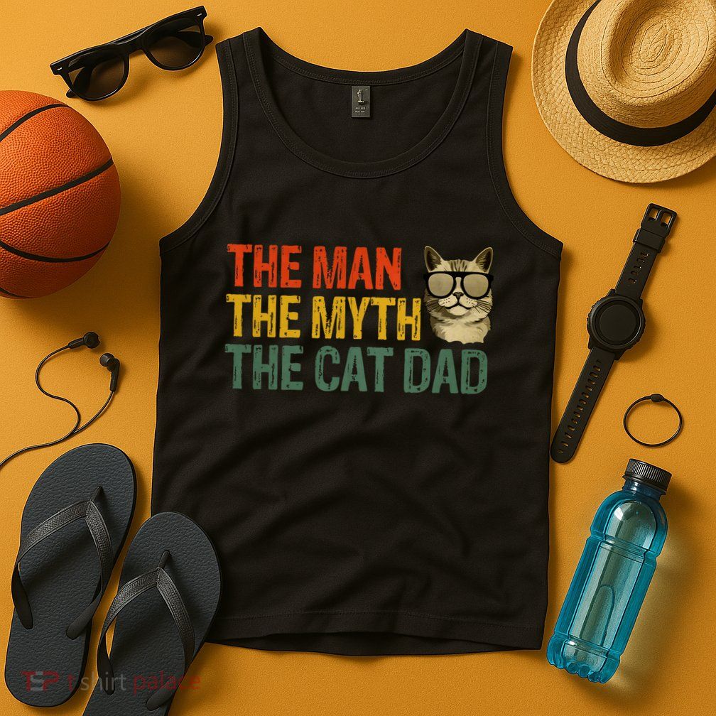 The Man The Myth The Cat Dad Cat Daddy Vintage Tank Top