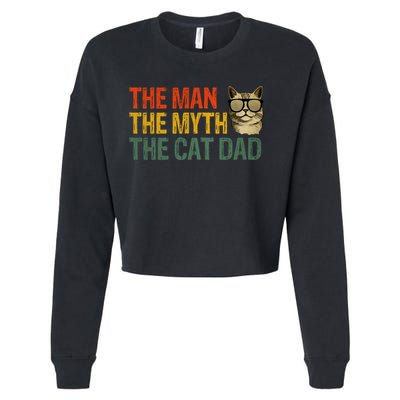The Man The Myth The Cat Dad Cat Daddy Vintage Cropped Pullover Crew