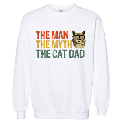 The Man The Myth The Cat Dad Cat Daddy Vintage Garment-Dyed Sweatshirt