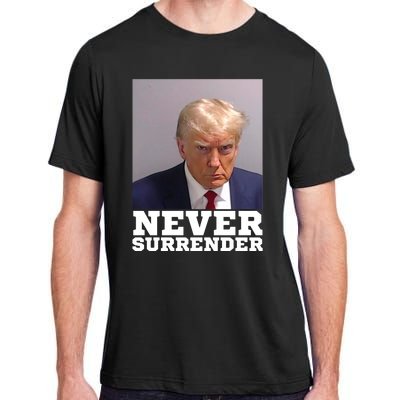 Trump never surrender 2024 Mugshot Adult ChromaSoft Performance T-Shirt