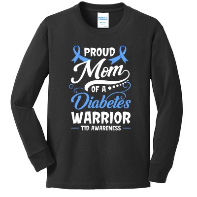 T1D Mom Type 1 Diabetes Awareness Gift Kids Long Sleeve Shirt