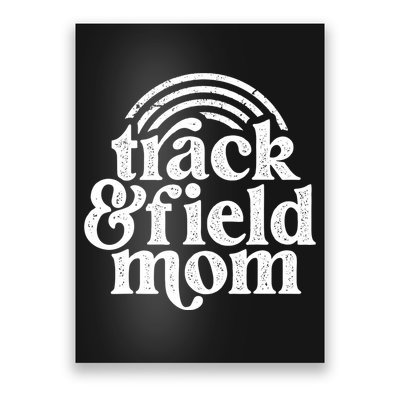 Track Mom Track And Field Mom Runner Running Mama Mother Poster