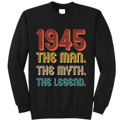 The Man The Myth The Legend 1945 80th Birthday Sweatshirt
