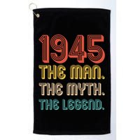 The Man The Myth The Legend 1945 80th Birthday Golf Towel
