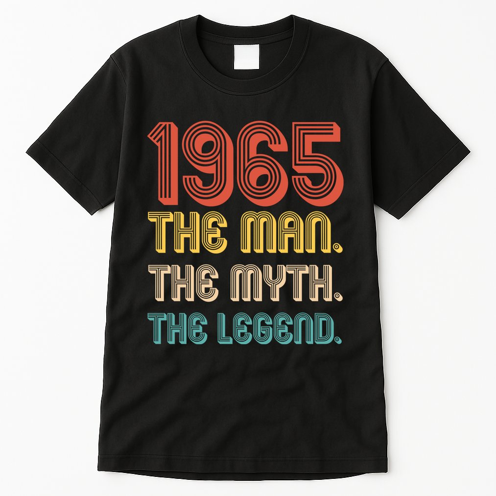 The Man The Myth The Legend 1965 60th Birthday Tall T-Shirt