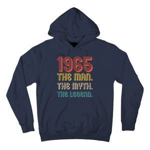 The Man The Myth The Legend 1965 60th Birthday Tall Hoodie