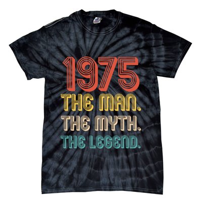 The Man The Myth The Legend 1975 50th Birthday Tie-Dye T-Shirt
