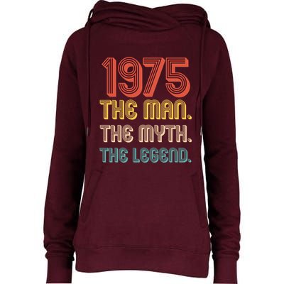 The Man The Myth The Legend 1975 50th Birthday Womens Funnel Neck Pullover Hood