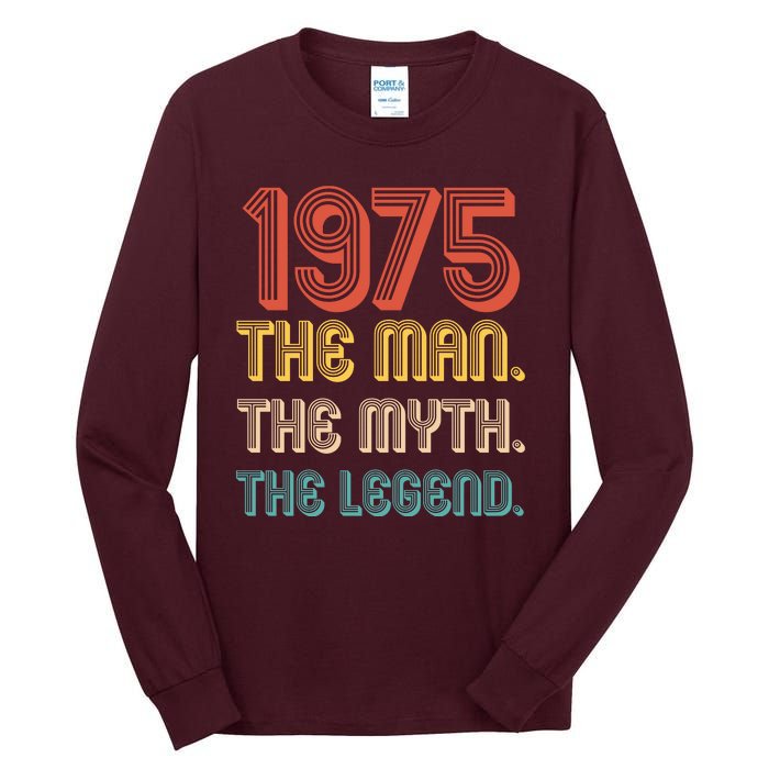 The Man The Myth The Legend 1975 50th Birthday Tall Long Sleeve T-Shirt