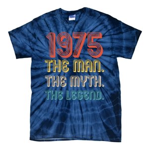 The Man The Myth The Legend 1975 50th Birthday Tie-Dye T-Shirt