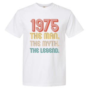 The Man The Myth The Legend 1975 50th Birthday Garment-Dyed Heavyweight T-Shirt