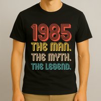 The Man The Myth The Legend 1985 40th Birthday T-Shirt