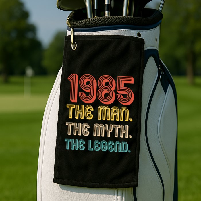 The Man The Myth The Legend 1985 40th Birthday Golf Towel
