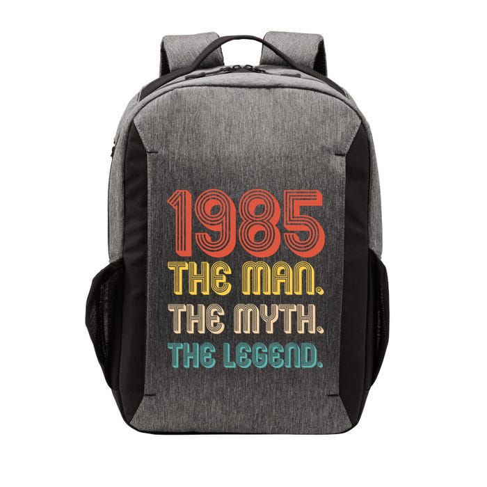 The Man The Myth The Legend 1985 40th Birthday Vector Backpack