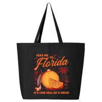 Take Me To Florida ItS One Hell Of A Drug Funny Beach 25L Jumbo Tote