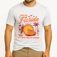 Take Me To Florida ItS One Hell Of A Drug Funny Beach Cooling Performance Crew T-Shirt