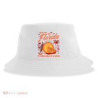 Take Me To Florida ItS One Hell Of A Drug Funny Beach Sustainable Bucket Hat