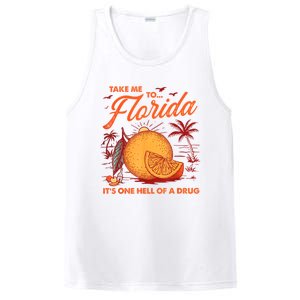 Take Me To Florida ItS One Hell Of A Drug Funny Beach PosiCharge Competitor Tank