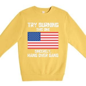 Tom Macdonald Try Burning This One Sincerely Hang Over Gang Premium Crewneck Sweatshirt