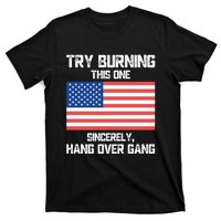 Tom Macdonald Try Burning This One Sincerely Hang Over Gang T-Shirt