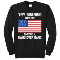 Tom Macdonald Try Burning This One Sincerely Hang Over Gang Tall Sweatshirt